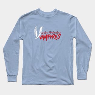 V is for Vampires Long Sleeve T-Shirt